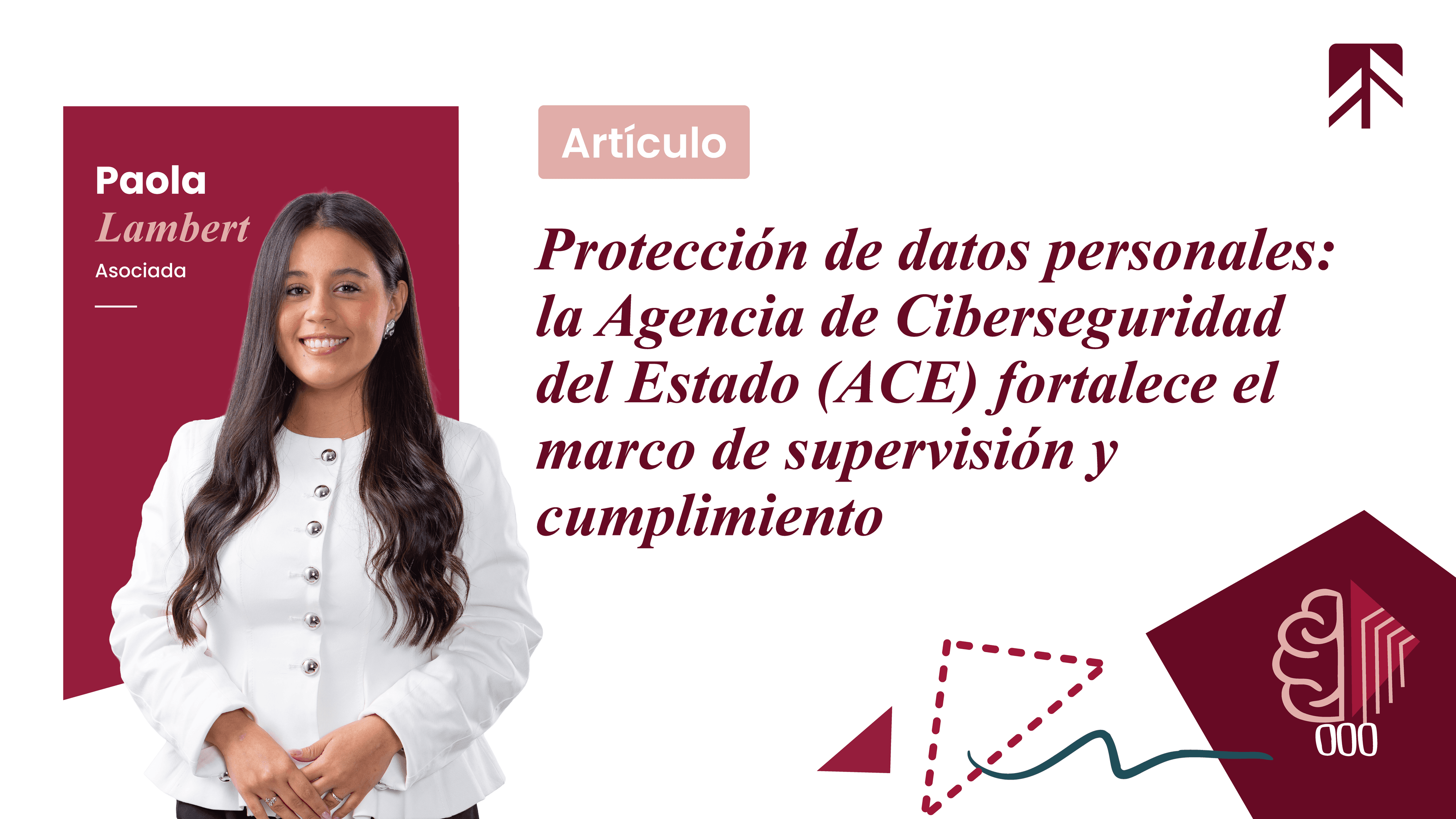Protección de datos personales: la Agencia de Ciberseguridad del Estado (ACE) fortalece el marco de supervisión y cumplimiento