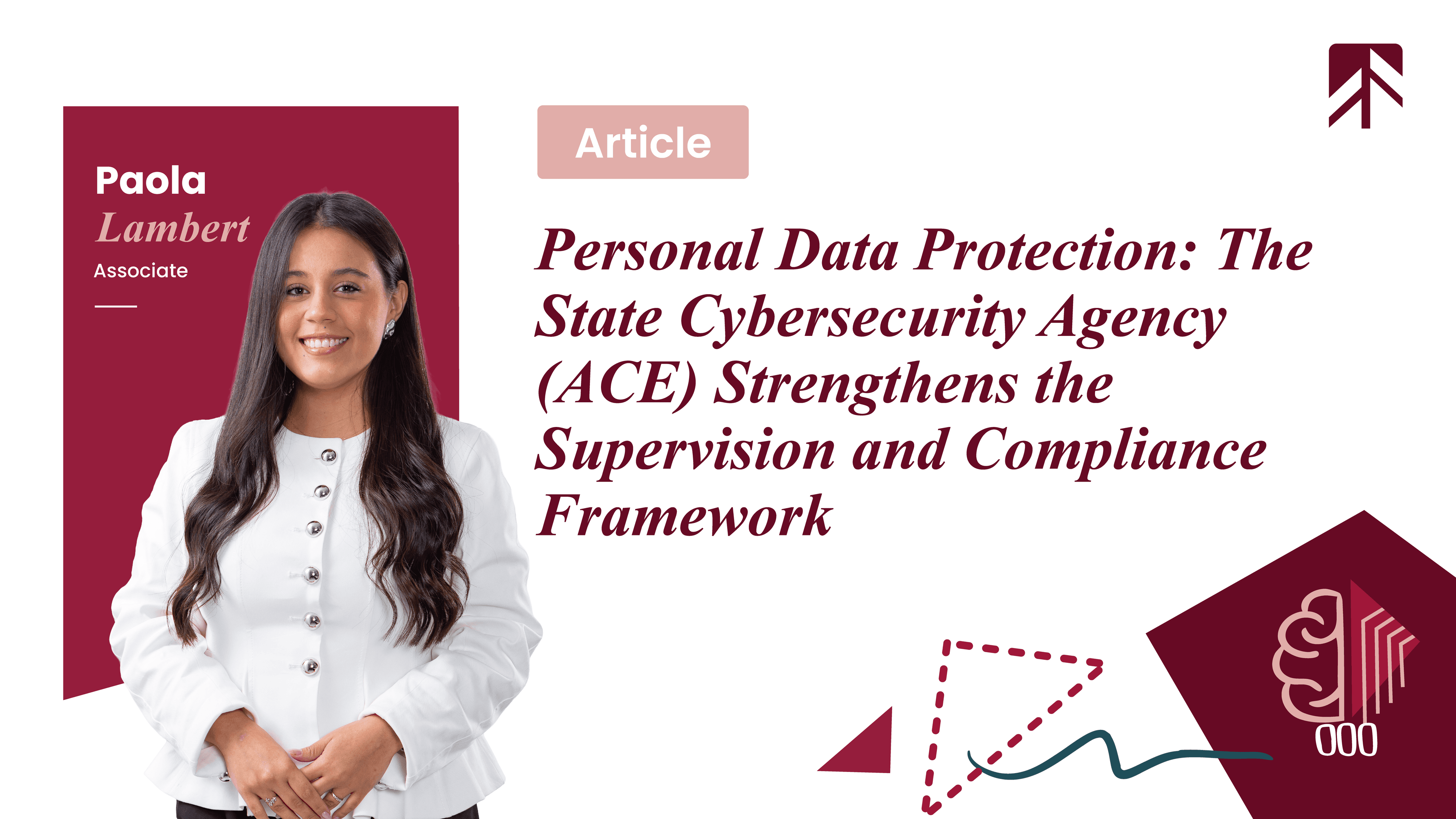 Personal Data Protection: The State Cybersecurity Agency (ACE) Strengthens the Supervision and Compliance Framework